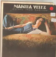 Martha Velez - Escape from Babylon