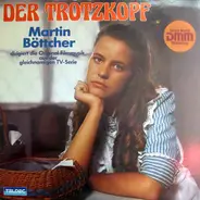 Martin Böttcher - Der Trotzkopf - Original Filmmusik
