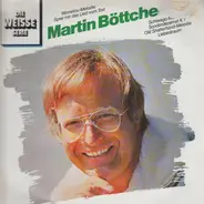 Martin Böttcher - Die Weisse Serie