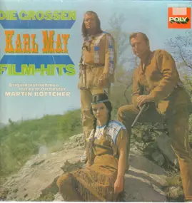 Martin Böttcher - Die Grossen Karl May Film-Hits