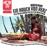 Martin Denny - Ein Hauch Von Herz