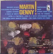 Martin Denny - Martin Denny!