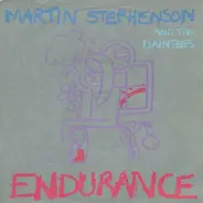 Martin Stephenson And The Daintees - Endurance