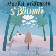 Martin Weidmann - S'Bäumli