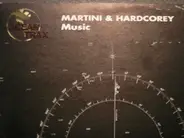 Martini & Hardcorey - Music