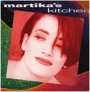Martika - Martika's Kitchen