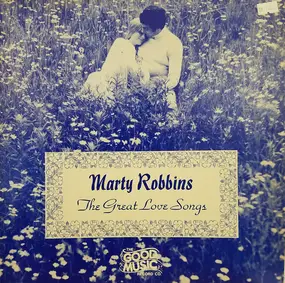 Marty Robbins - The Great Love Songs