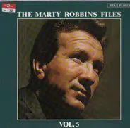 Marty Robbins - The Marty Robbins Files Vol. 5