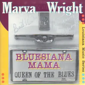 Marva Wright - Bluesiana Mama
