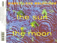 Marvellous Melodicos - The Sun + The Moon