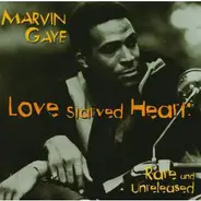 Marvin Gaye - "Love Starved Heart" (Rare And Unreleased)