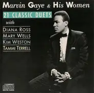 Marvin Gaye - Marvin Gaye & His Women: 21 Classic Duets