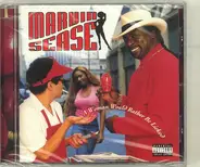 Marvin Sease - A Woman Would Rather Be Licked