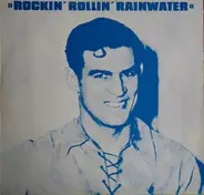 Marvin Rainwater - Rockin' Rollin' Rainwater Volume 2