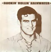 Marvin Rainwater - Rockin' Rollin' Rainwater Volume 3