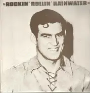 Marvin Rainwater - Rockin' Rollin' Rainwater, Volume 1