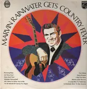 Marvin Rainwater - Marvin Rainwater Gets Country Fever