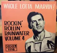 Marvin Rainwater - Rockin' Rollin' Rainwater Volume 4