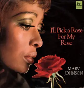 Marv Johnson - I'll Pick A Rose For My Rose