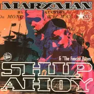 Marxman - Ship Ahoy