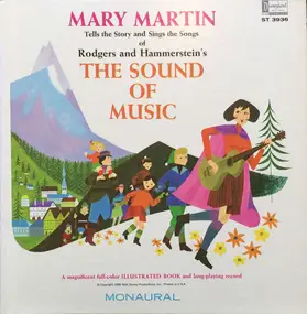 Mary Martin - Mary Martin Tells The Story And Sings The Songs Of Rodgers And Hammerstein's The Sound Of Music