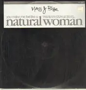 Mary J Blige - You Make Me Feel Like a Natural Woman