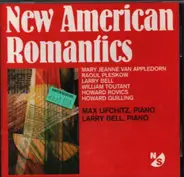 Mary Jeanne Van Appledorn, Raoul Pleskow, Larry Bell a.o. - New American Romantics
