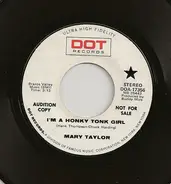 Mary Taylor - I'm A Honky Tonk Girl / He Used Me