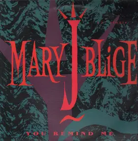 Mary J. Blige - You Remind Me