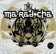 Ma'Radscha And The Sham - Right Now