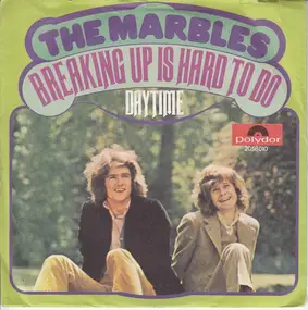 The Marbles - Breaking Up Is Hard To Do