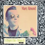 Marc Almond - A Virgin's Tale - Volume II