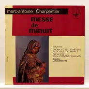 Marc-Antoine Charpentier - Messe De Minuit