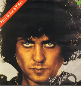 Marc Bolan - Zinc Alloy And The Hidden Riders Of Tomorrow