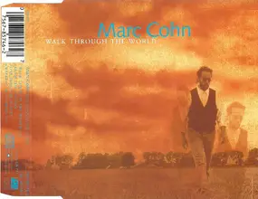 Marc Cohn - Walk Through The World
