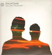 Marc Et Claude - You Own the Sound