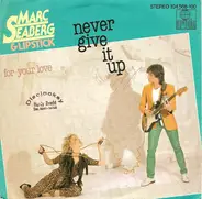 Marc Seaberg & Lipstick - Never Give It Up
