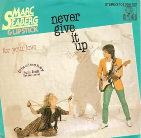 Marc Seaberg - Never Give It Up