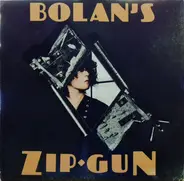 Marc Bolan and T. Rex - Bolan's Zip Gun