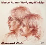 Marcel Adam ∙ Wolfgang Winkler - Chansons & Lieder