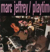 Marc Jeffrey - Playtime