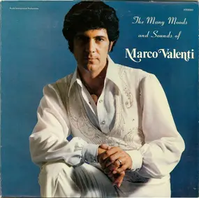 Marco Valenti - The Many Moods And Sounds Of Marco Valenti