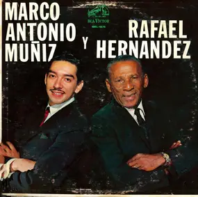 Marco Antonio Muñiz - Marco Antonio Muñiz Y Rafael Hernández