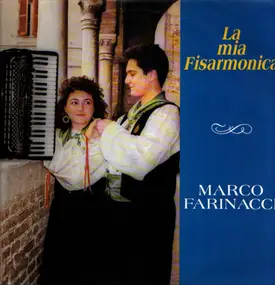 Marco Farinacci - La Mia Fisarmonica