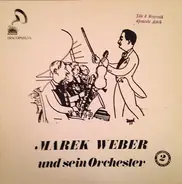 Marek Weber Und Sein Orchester - Marek Weber Und Sein Orchester, Vol. 2