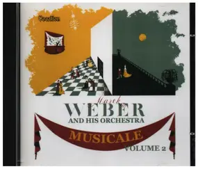 Marek Weber - Musicale Volume 2