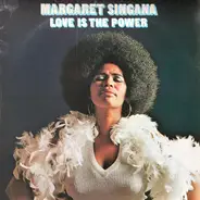 Margaret Singana - Love Is The Power