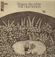 Margaret MacArthur - The Old Songs