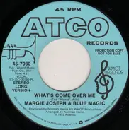 Margie Joseph & Blue Magic - What's Come Over Me