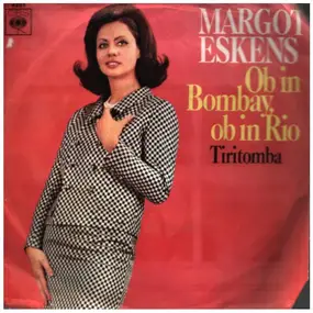 margot eskens - Ob In Bombay, Ob In Rio